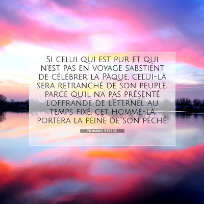 Nombres 9:13 LSG Image du verset biblique