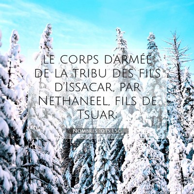 Nombres 10:15 LSG Image du verset biblique