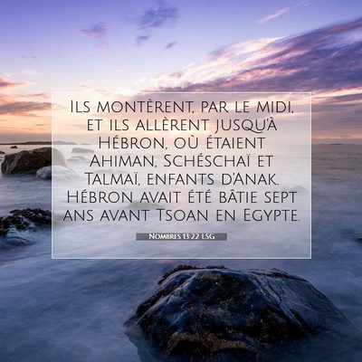 Nombres 13:22 Verset biblique expliqué