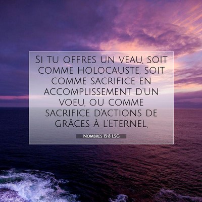 Nombres 15:8 LSG Image du verset biblique