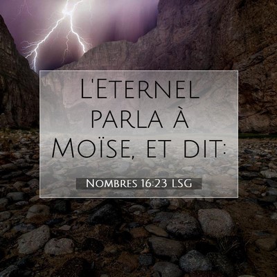 Nombres 16:23 Verset biblique expliqué