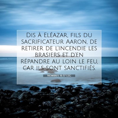 Nombres 16:37 Verset biblique expliqué