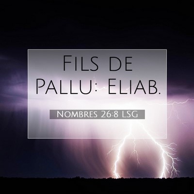 Nombres 26:8 Verset biblique expliqué