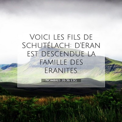 Nombres 26:36 Verset biblique expliqué