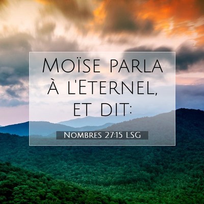 Nombres 27:15 LSG Image du verset biblique