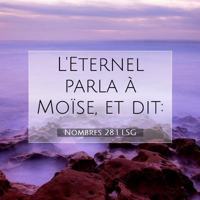 Nombres 28:1 LSG Image du verset biblique