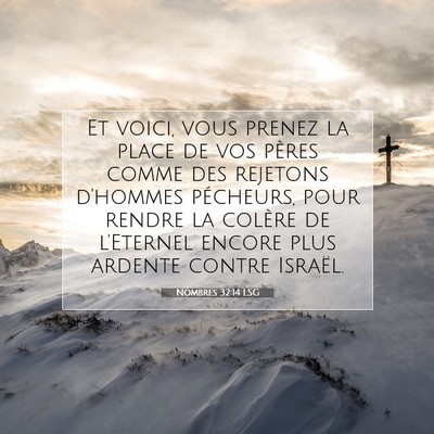 Nombres 32:14 LSG Image du verset biblique