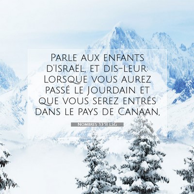 Nombres 33:51 LSG Image du verset biblique