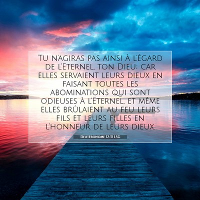 Deutéronome 12:31 Verset biblique expliqué