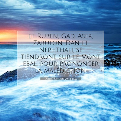 Deutéronome 27:13 Verset biblique expliqué