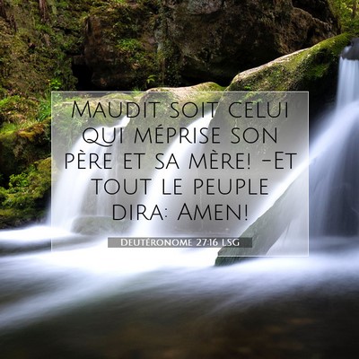 Deutéronome 27:16 LSG Image du verset biblique