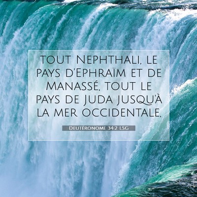 Deutéronome 34:2 LSG Image du verset biblique