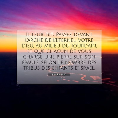 Josué 4:5 LSG Image du verset biblique