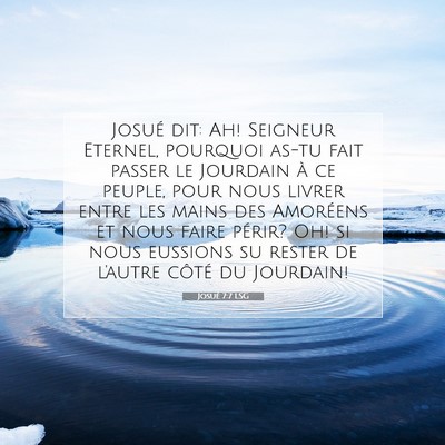 Josué 7:7 LSG Image du verset biblique