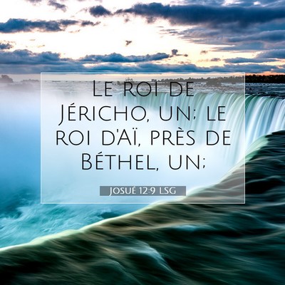 Josué 12:9 Verset biblique expliqué