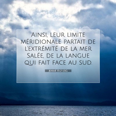 Josué 15:2 Verset biblique expliqué