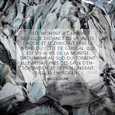 Josué 15:7 LSG Image du verset biblique