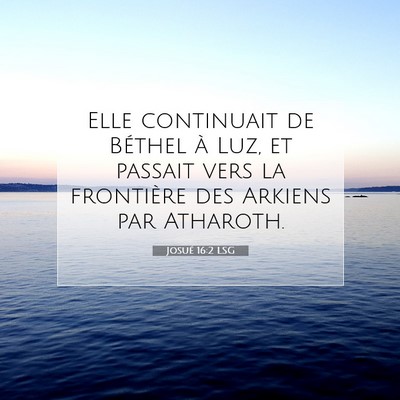 Josué 16:2 Verset biblique expliqué