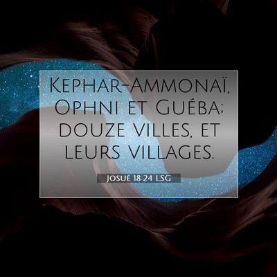 Josué 18:24 Verset biblique expliqué