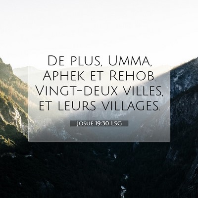 Josué 19:30 Verset biblique expliqué