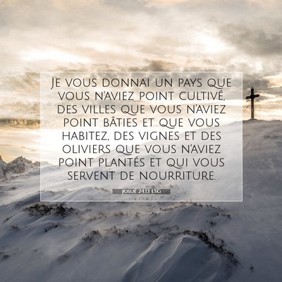 Josué 24:13 Verset biblique expliqué