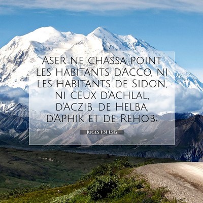 Juges 1:31 LSG Image du verset biblique