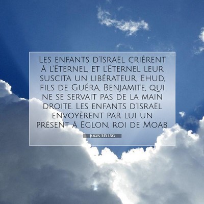 Juges 3:15 LSG Image du verset biblique