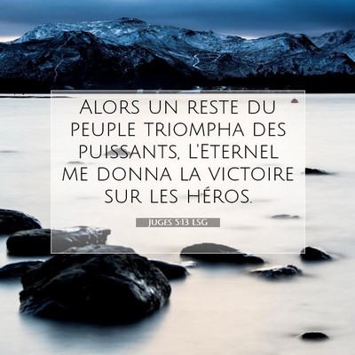 Juges 5:13 LSG Image du verset biblique