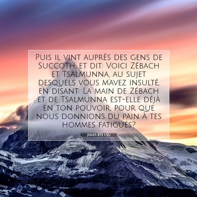 Juges 8:15 LSG Image du verset biblique