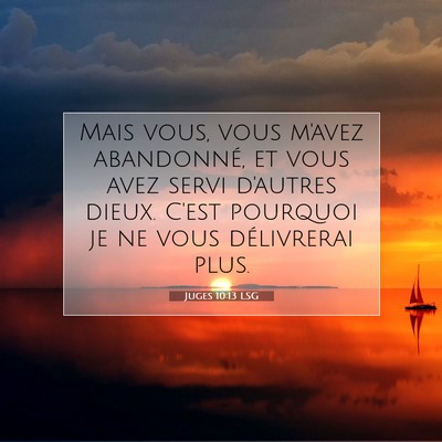 Juges 10:13 Verset biblique expliqué