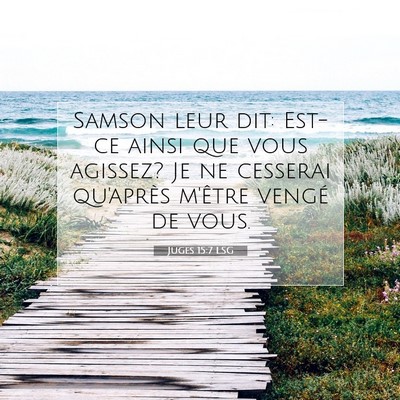 Juges 15:7 Verset biblique expliqué