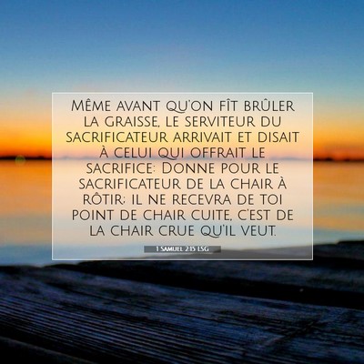 1 Samuel 2:15 LSG Image du verset biblique