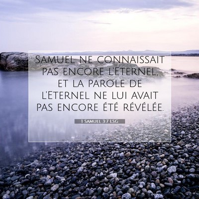 1 Samuel 3:7 LSG Image du verset biblique