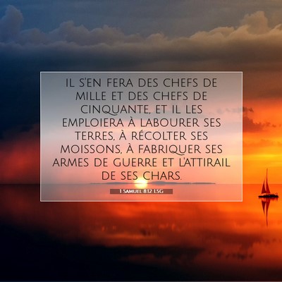 1 Samuel 8:12 LSG Image du verset biblique