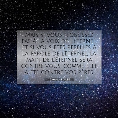 1 Samuel 12:15 LSG Image du verset biblique