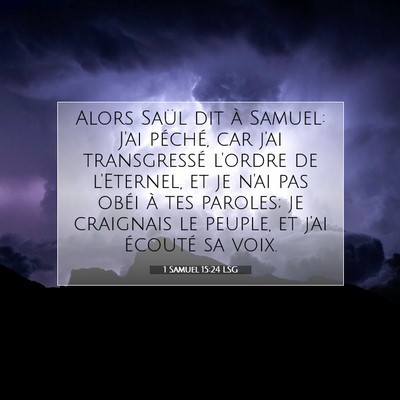 1 Samuel 15:24 LSG Image du verset biblique