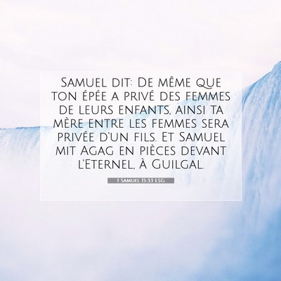 1 Samuel 15:33 Verset biblique expliqué