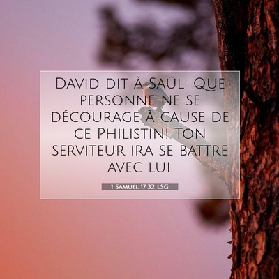 1 Samuel 17:32 Verset biblique expliqué