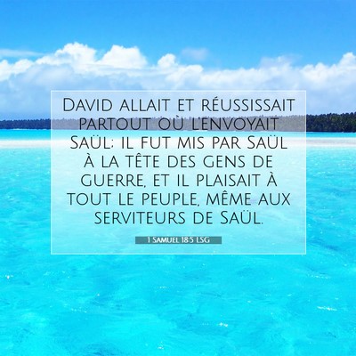 1 Samuel 18:5 LSG Image du verset biblique