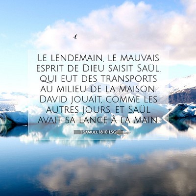 1 Samuel 18:10 LSG Image du verset biblique