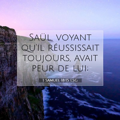 1 Samuel 18:15 LSG Image du verset biblique