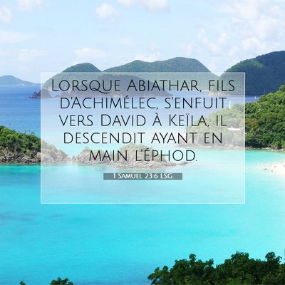 1 Samuel 23:6 Verset biblique expliqué