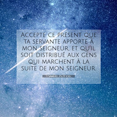 1 Samuel 25:27 LSG Image du verset biblique