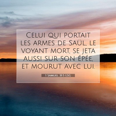 1 Samuel 31:5 Verset biblique expliqué