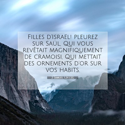 2 Samuel 1:24 LSG Image du verset biblique