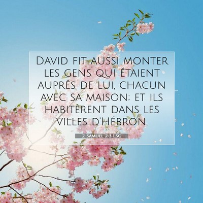 2 Samuel 2:3 Verset biblique expliqué