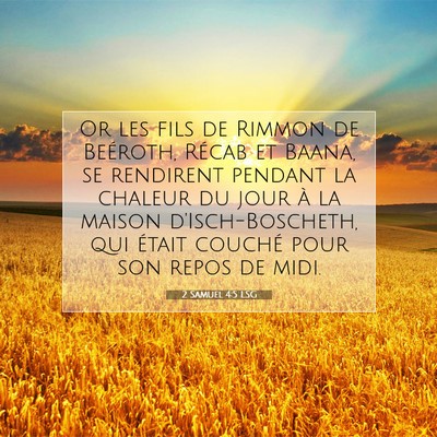 2 Samuel 4:5 LSG Image du verset biblique