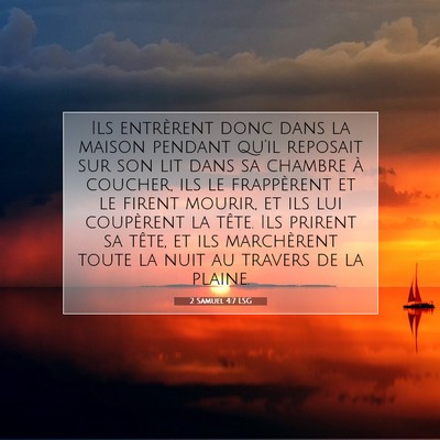 2 Samuel 4:7 LSG Image du verset biblique