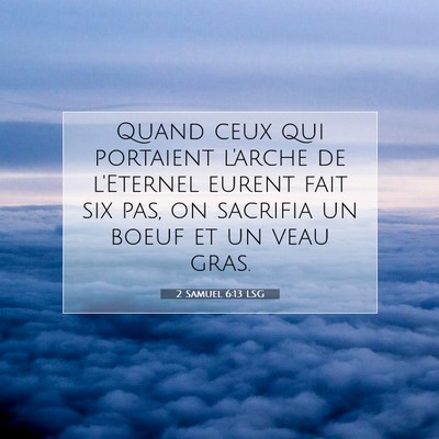 2 Samuel 6:13 LSG Image du verset biblique