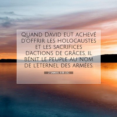 2 Samuel 6:18 LSG Image du verset biblique